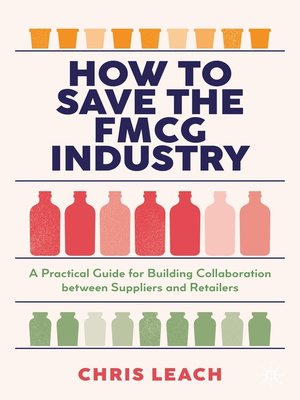 cover image of How to Save the FMCG Industry